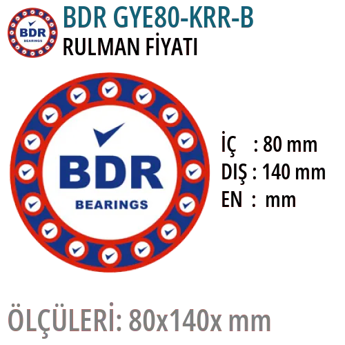 BDR GYE80-KRR-B Rulman Fiyatı ve Boyutları