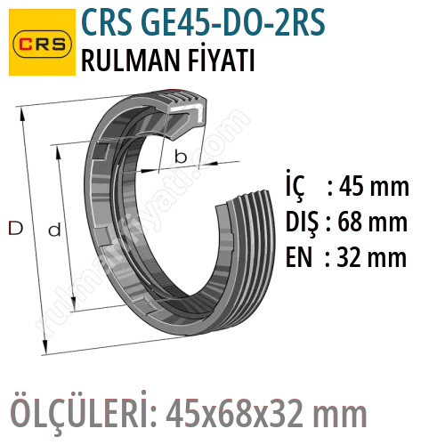 CRS GE45-DO-2RS Rulman Fiyatı ve Boyutları