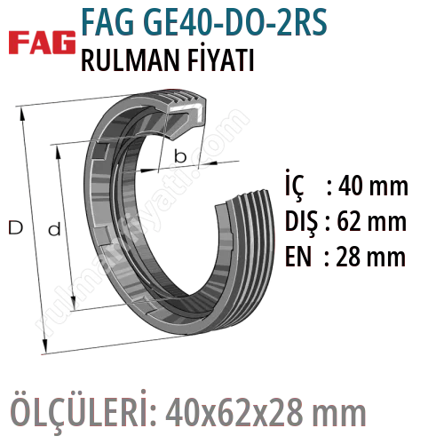 FAG GE40-DO-2RS Rulman Fiyatı ve Boyutları