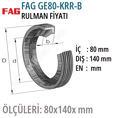 FAG GE80-KRR-B Rulman Fiyatı ve Boyutları