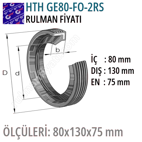 HTH GE80-FO-2RS Rulman Fiyatı ve Boyutları