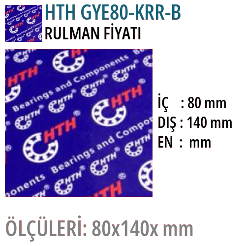 HTH GYE80-KRR-B Rulman Fiyatı ve Boyutları