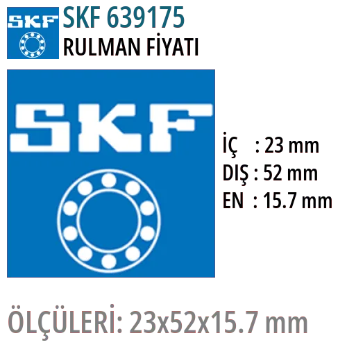 SKF 639175 Rulman Fiyatı ve Boyutları